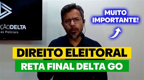 Direito Eleitoral Reta Final Delta Go Youtube