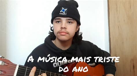 A M Sica Mais Triste Do Ano Luiz Lins Cover De Pedro Afonso Youtube