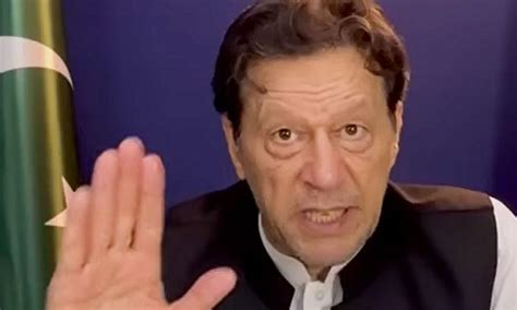 Imran Khan Addresses Nation Says It Might Be His Last Before Arrest