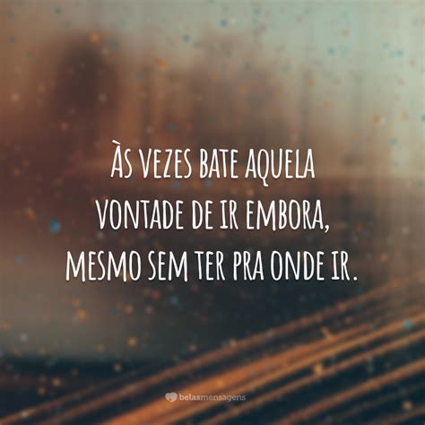 Frases De Quando Estamos Triste - 6