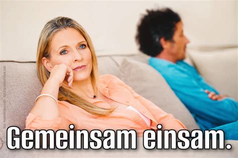 Gemeinsam einsam Ideen für ein neues Wir Gefühl in der Ehe