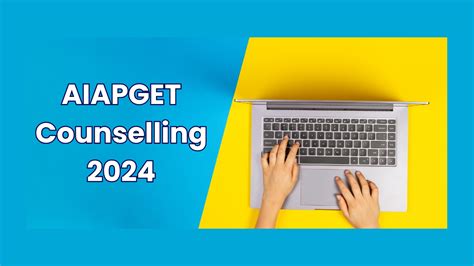 AIAPGET 2024 Counselling Registration Starts Tomorrow At Aaccc Gov In