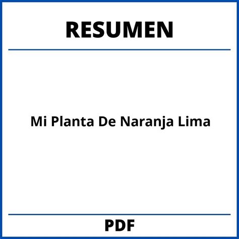 Mi Planta De Naranja Lima Resumen