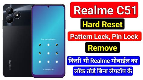 Realme C Hard Reset Realme Rmx Pattern Unlock Without Pc