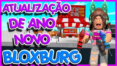 AtualizaÇÃo De Ano Novo No Bloxburg Roblox Youtube