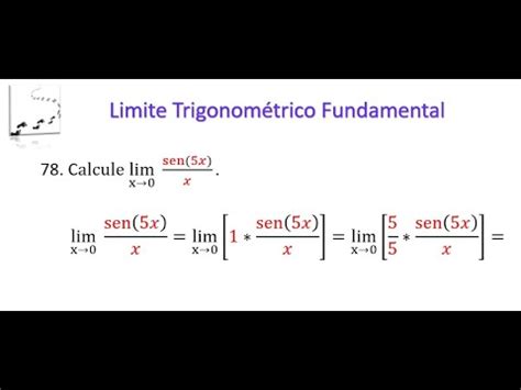 Curso de Limites Aula 88 Limite Trigonométrico Fundamental Exercício 78