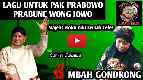 Lagu Buat Pak Prabowo Prabune Wong Jowo Sing Bakal Mulyakno Negoro