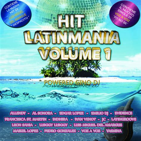 Hit Latinmania Vol 1 Powered By Gino DJ Compilation De Varios