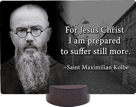 St Maximilian Kolbe Pray For Us Saint Quotes Catholic Saint