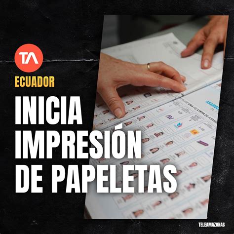 Teleamazonas On Twitter AtenciÓn El Cne Inicia La Impresión De