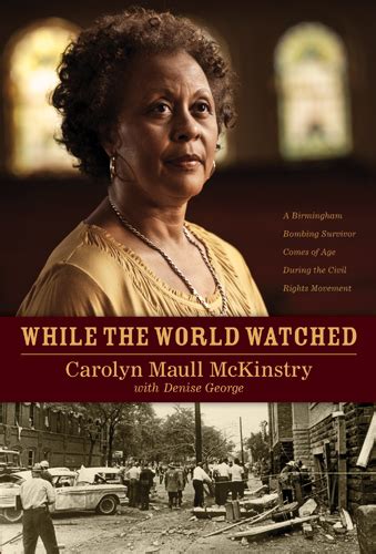 Book Review While The World Watched By Carolyn Maull McKinstry