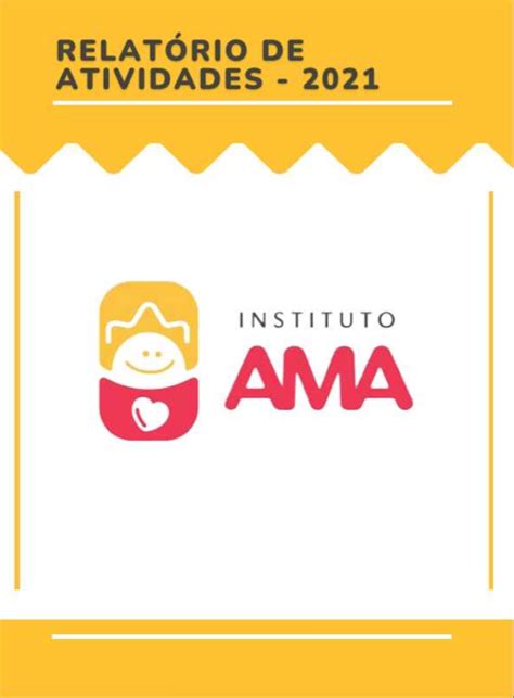 Relatório de atividades anual 2021 Instituto AMA