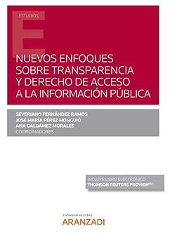 Buy Nuevos Enfoques Sobre Transparencia Y Derecho De Acceso A La