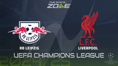 Rb Leipzig Vs Liverpool Preview Prediction Uefa Champions