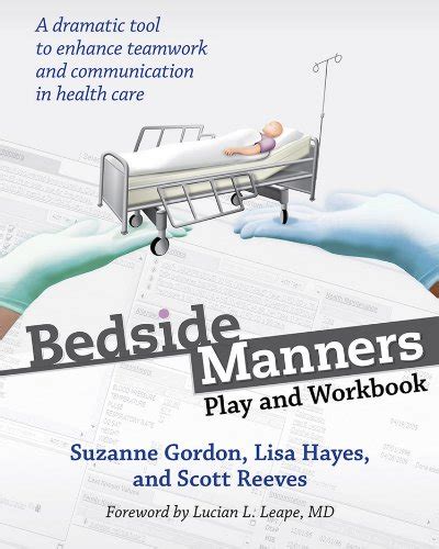 Bedside Manners Play And Workbook The Culture And