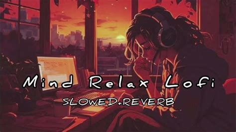 Hum Tere Bin Reh Nahi Sakte Song Slowed Revered Lofi Song 🎧 Download