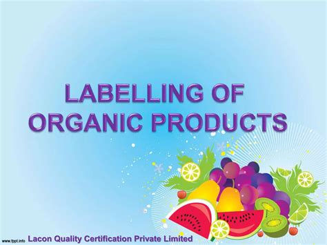 Organic Labelling Requirements As Per Npop Nop Eu Private Labelling