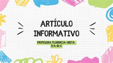 Art Culo Informativo Textos No Literarios Profe Social