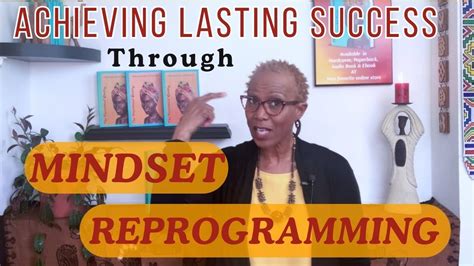 How To Reprogram Your Mindset For Lasting Success YouTube