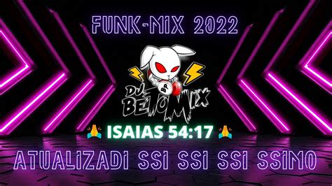 Set O Melhor Do Funk Light L Remix L Atualizado Dj Beto Mix