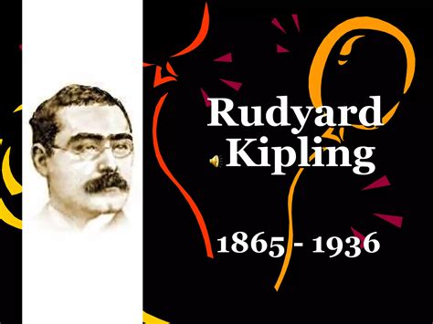 Rudyard Kipling Ppt