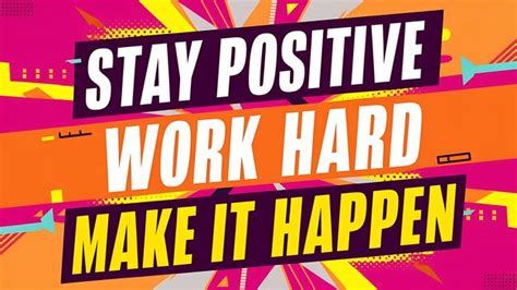 Stay Positive Work Hard Make It Happen Tshirt Design Motivational Quote