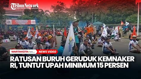 Ratusan Buruh Geruduk Kemnaker Ri Tuntut Upah Minimum Persen Dan