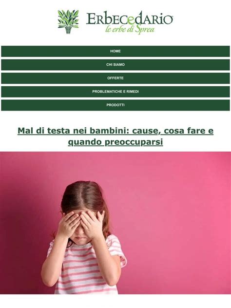 Erbecedario Mal Di Testa Nei Bambini Ecco Quando Preoccuparsi