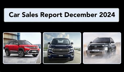 Car Sales Report December Maruti Mahindra Tata Kia More