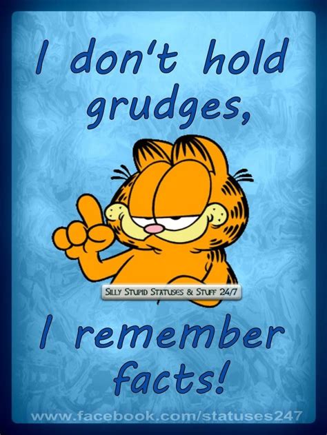 I Dont Hold Grudges Quotes Quotesgram