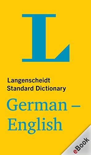 Langenscheidt Standard German-English Dictionary / Standardwörterbuch ...