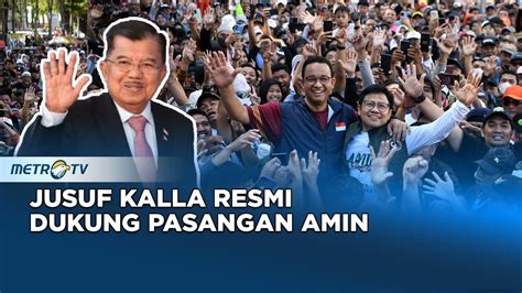 Berita Pemilu Jusuf Kalla Sampaikan Dukung Pasangan Amin Youtube