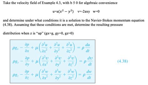 Solved Take The Velocity Field Of Example 4 3 With B 5 0 Chegg