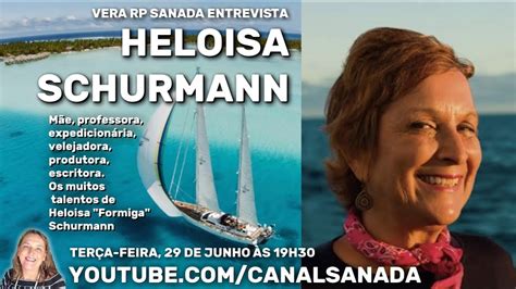 Vera Rp Sanada Entrevista Heloisa Schurmann Youtube