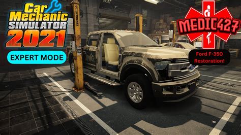 Ford F Restoration Car Mechanic Sim Expert Mode Youtube