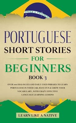 Portuguese Short Stories For Beginners Book Over Dialogues