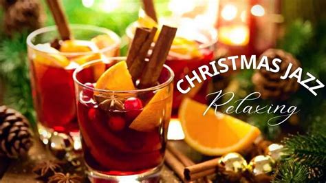 Relaxing Christmas Jazz December Morning Jazz Music Christmas Bossa