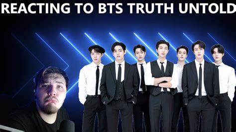 Reacting to BTS 방탄소년단 The Truth Untold YouTube