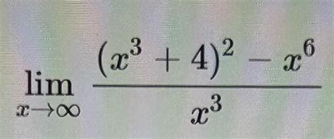 Solved Limx→∞x342 X6x3