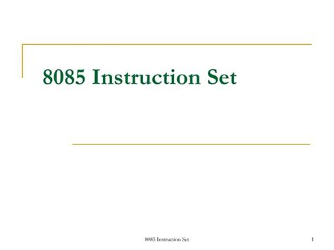 8085 Instruction Setppt