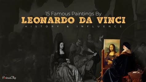 Famous Paintings By Leonardo Da Vinci History Influence