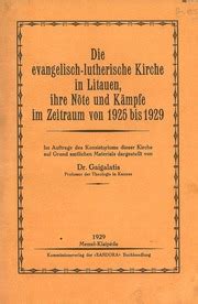 evangelisch lutherische Kirche in Litauen ihre Nöte und Kämpfe im