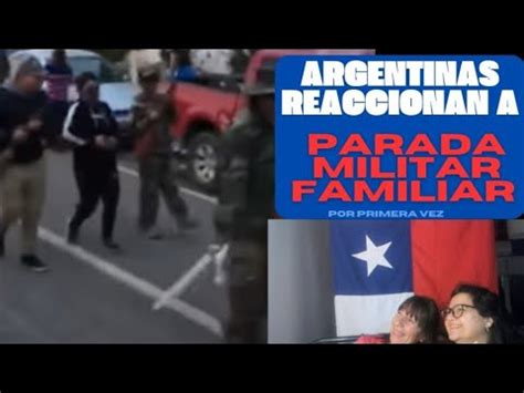 ARGENTINAS REACCIONAN POR PRIMERA VEZ A PARDA MILITAR FAMILAR YouTube