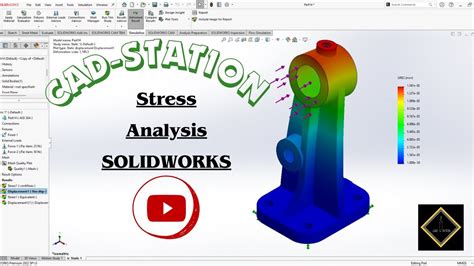 Solidworks Simulation Tutorial Stress Analysis For Beginners Youtube