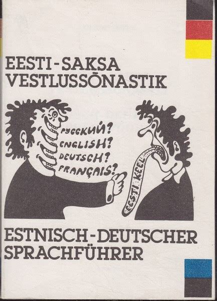 Eesti saksa vestlussõnastik Estnisch deutscher Sprachführer Guido