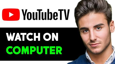 How To Watch Youtube Tv On My Computer 2024 Full Guide Youtube