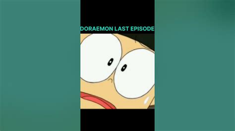 Doraemon Last Episode Explain Doraemon Shorts Youtube