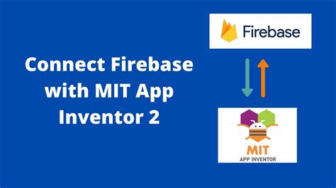 How To Connect Firebase With MIT App Inventor 2 Firebase YouTube