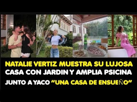 NATALIE VERTIZ MUESTRA SU LUJOSA CASA CON JARDIN Y AMPLIA PSICINA JUNTO