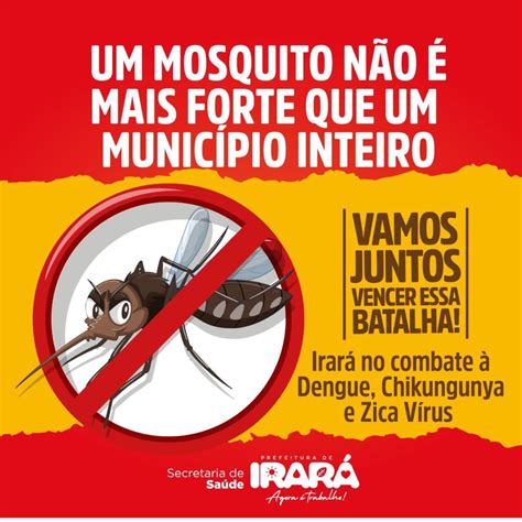 Prefeitura de Irará inicia campanha de combate à Dengue Prefeitura de